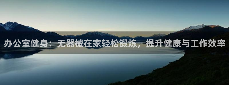 龙8国际电子游戏